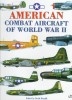 American Combat Aircraft of world war II - David DonaldAmerican Combat Aircraft of world war II - David Donald