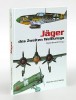 Jäger des Zweiten Weltkregs - David Donald (Hrsg.)Jäger des Zweiten Weltkregs - David Donald (Hrsg.)